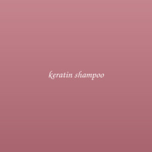 Keratin Nourishing Shampoo